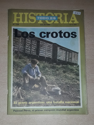 Revista Todo Es Historia N°158 Julio De 1980