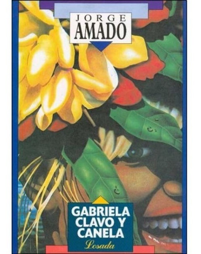 Libro Gabriela Clavo Y Canela Autor Jorge Amado