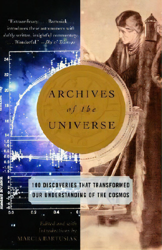 Archives Of The Universe, De Marcia Bartusiak. Editorial Random House Usa Inc, Tapa Blanda En Inglés