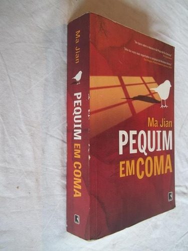 Livro - Pequim Em Coma - Ma Jian