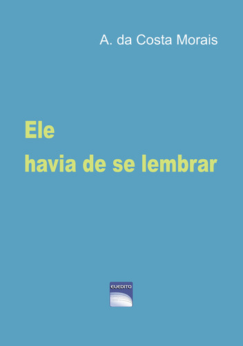 Ele Havia De Se Lembrar (libro Original)