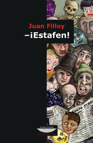 Estafen, De Filloy Juan. Editorial El Cuenco De Plata En Español