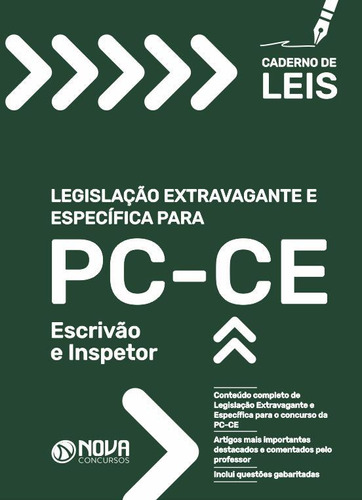 Apostila Caderno De Leis Pc-ce - Escrivão E Inspetor