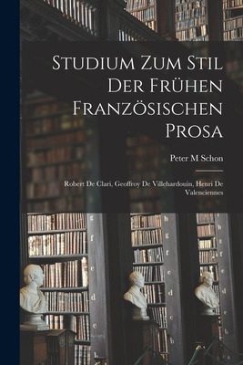 Libro Studium Zum Stil Der Fru&#776;hen Franzo&#776;sisch...