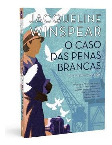 O Caso Das Penas Brancas (maisie Dobbs Livro 2) - Vol. 2, De Winspear, Jacqueline. Editora Arqueiro, Capa Mole Em Português