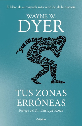 Tus Zonas Erróneas, De Wayne W. Dyer. Editorial Grijalbo, Tapa Blanda, Edición 1 En Español