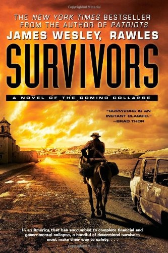 Survivors A Novel Of The Coming Collapse