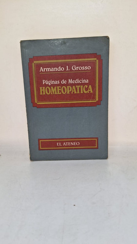 Paginas De Medicina Homeopatica - Armando Grosso - Usado