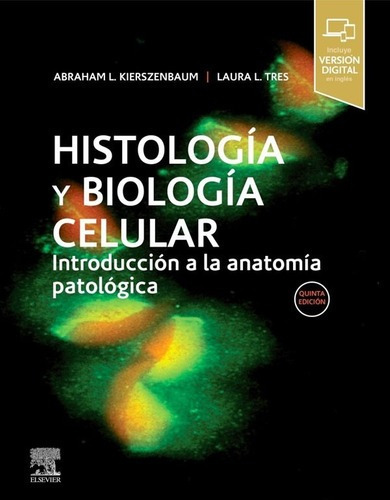 Libro Histologia Y Biologia Celular. Introduccion