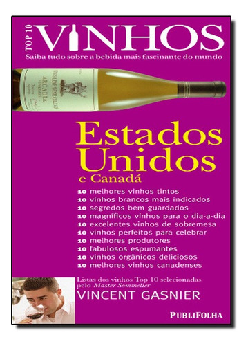 Vinhos Dos Estados Unidos E Canada, De Gasnier, Vincent. Editora Ed Publifolha Em Português