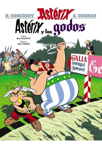 Libro: Astérix Y Los Godos. Uderzo, Albert/goscinny, Rene. S