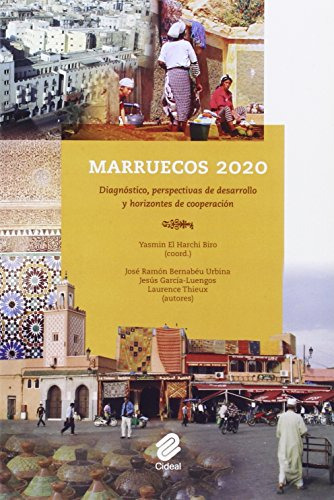 Marruecos 2020: Diagnostico Perspectivas De Desarrollo Y Pap