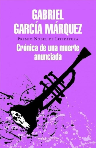 Cronica De Una Muerte Anunciada - Gabriel Garcia Marquez