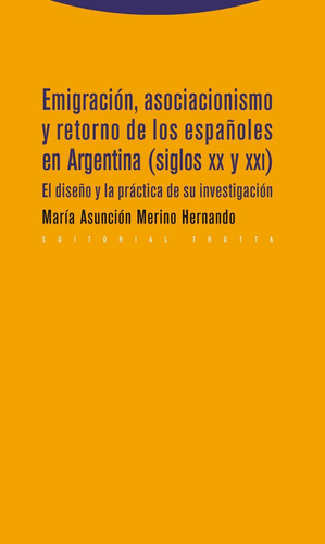 Emigracion Asociacionismo Y Retorno Españoles En Argenti...