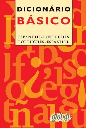 Dicionário Básico - Espanhol/português: Dicionário Básico - Espanhol/português, De A, Coedição Porto. Editora Global, Capa Mole, Edição 1 Em Português