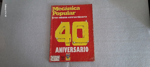 Mecánica Popular 40° Aniversario Edición Extraordinaria 
