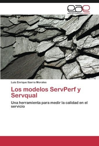 Libro Los Modelos Servperf Y Servqual Nuevo