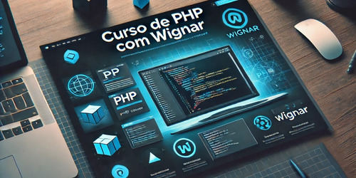 Php Do Zero: Aprenda Criando Sistemas Como Wignar