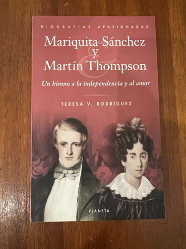 Mariquita Sánchez Martín Thompson Teresa Rodríguez Impecable (Usado)
