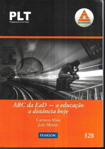 Plt 528 - Abc Da Ead - A Educação A Distância Hoje Carmem Ma