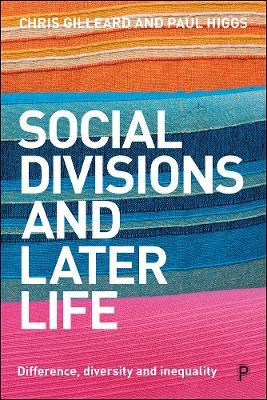 Libro Social Divisions And Later Life : Difference, Diver...