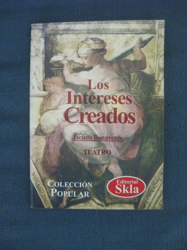 Los Intereses Creados