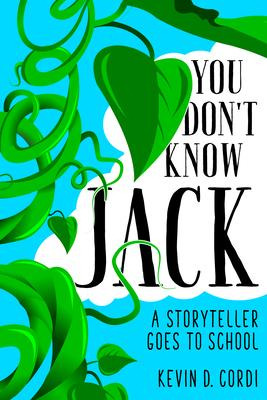 Libro You Don't Know Jack : A Storyteller Goes To School ...