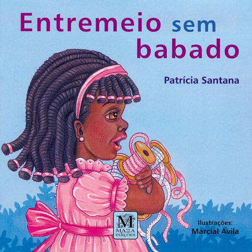 Entremeio Sem Babado, De Patricia Santana. Editora Mazza, Capa Mole Em Português
