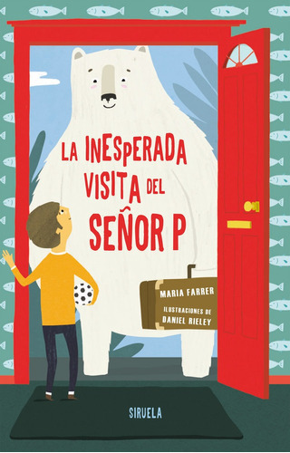 La Inesperada Visita Del Seãâ±or P, De Farrer, Maria. Editorial Siruela, Tapa Blanda En Español