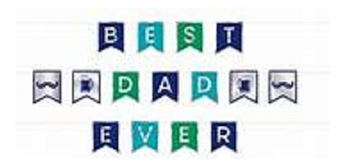 Letrero Banner* Best Dad Ever* Dia Del Padre Felicidades Pap