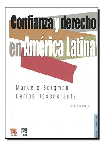 Libro Confianza Y Derecho En America Latina  De Bergman Marc