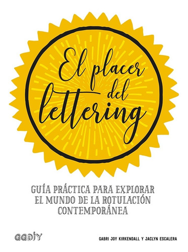 El Placer Del Lettering - Gabri Joy Kirkendall