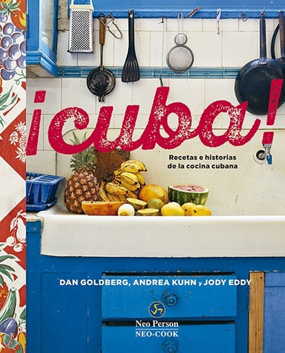 Cuba - Cocina Cubana - Goldenberg - Neo Person - Libro