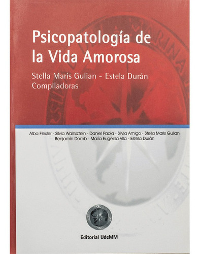 Psicopatología De La Vida Amorosa