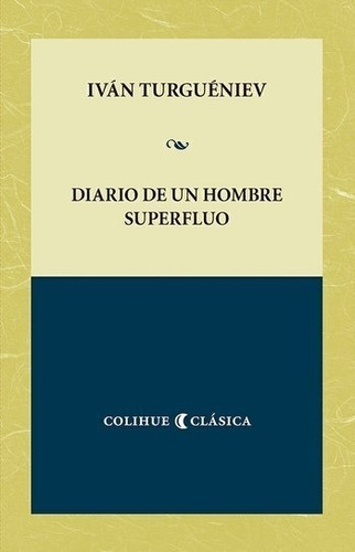 Diario De Un Hombre Superfluo - Turgueniev