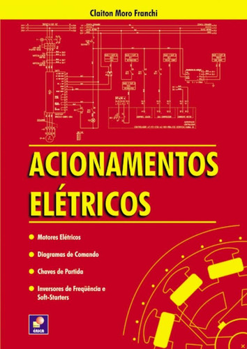 Acionamentos elétricos, de Franchi, Claiton Moro. Editora Saraiva Educação S. A., capa mole em português, 2009