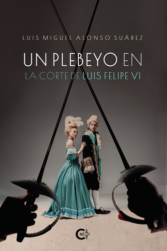 Un Plebeyo En La Corte De Luis Felipe Vi (libro Original)