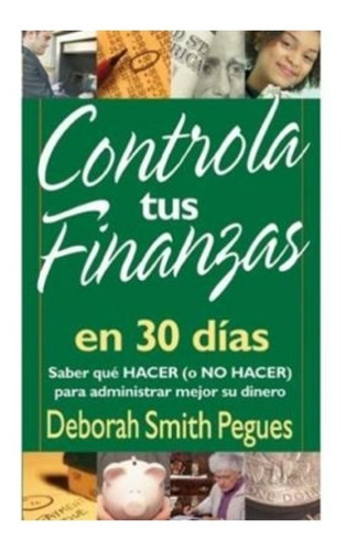 Controla Tus Finanzas En 30 Días