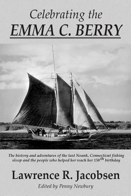 Libro Celebrating The Emma C. Berry: The History And Adve...