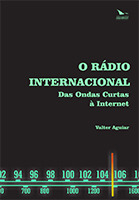 O Rádio Internacional Das Ondas Curtas À Internet