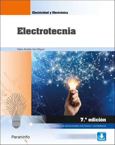 Electrotecnia 7ãâª Edicion, De Alcalde San Miguel, Pablo. Editorial Ediciones Paraninfo, S.a, Tapa Blanda En Español