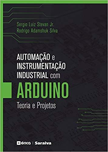 Libro Automacao E Instrumentacao Industrial Com Arduino De S