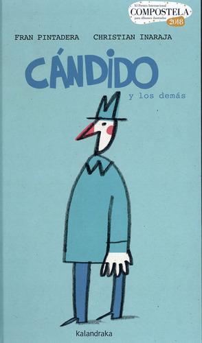 Libro Candido Y Los Demas - Pintadera, Fran/inaraja, Chris