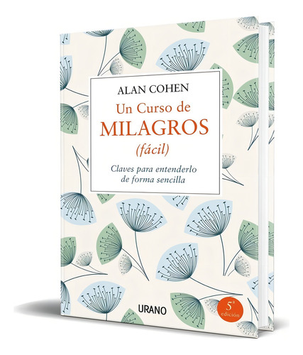 Libro Un Curso De Milagros Facil - Alan Cohen