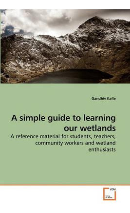 Libro A Simple Guide To Learning Our Wetlands - Gandhiv K...