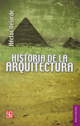 Libro: Historia De La Arquitectura (breviarios) (spanish Edi