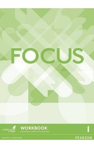 Focus 1 - Workbook - Pearson