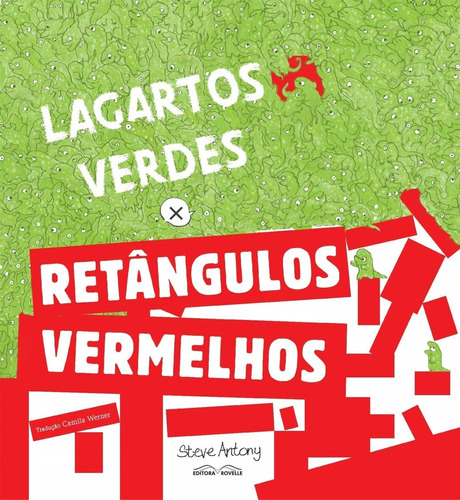 Lagartos Verdes X Retângulos Vermelhos - Rovelle