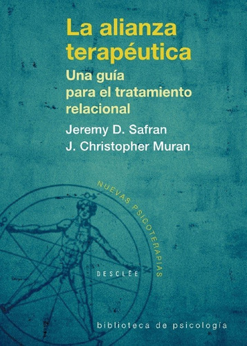 Alianza Terpeutica. Una Guia Para El Tratamiento Relacion...