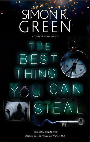 The Best Thing You Can Steal, De Green, Simon R.. Editorial Severn House, Tapa Dura En Inglés